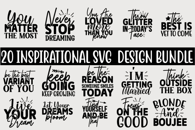 Inspirational SVG Quotes Design Bundle