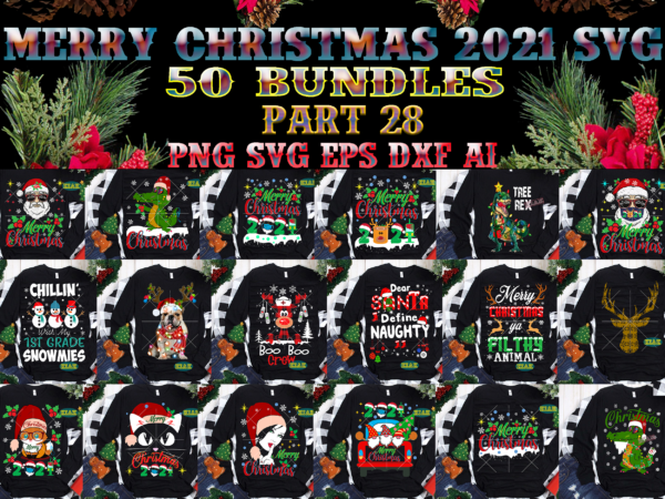 50 bundle merry christmas svg part 28, christmas 2021 t shirt designs bundles, christmas svg bundle, christmas bundle, bundle christmas, christmas 2021 bundle, bundle christmas svg, christmas bundles, xmas bundle,