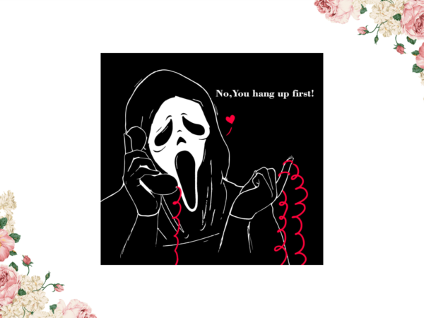 Halloween 2021, ghostface lover calling diy crafts svg files for cricut, silhouette sublimation files graphic t shirt