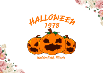 Halloween 1978 Illinois Diy Crafts Svg Files For Cricut, Silhouette Sublimation Files