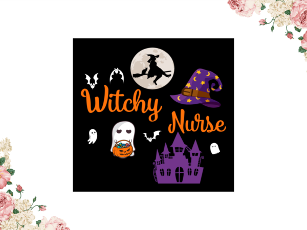 Witchy nurse diy crafts svg files for cricut, silhouette sublimation files t shirt design for sale