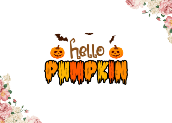 Colorful Melted Hello Pumpkin Diy Crafts Svg Files For Cricut, Silhouette Sublimation Files t shirt vector file