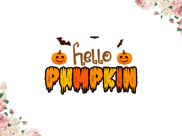 Colorful melted hello pumpkin diy crafts svg files for cricut, silhouette sublimation files t shirt vector file
