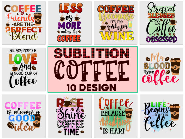 Coffee sublimation bundle design