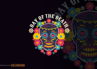 Day Of The Death Día de Muertos t shirt vector illustration