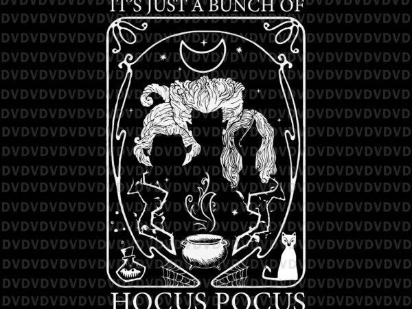 Just a bunch of hocus pocus tarot card svg, hocus pocus svg, halloween svg, tarot card svg, cat svg, cat halloween vector clipart