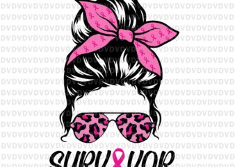 Survivor Breast Cancer Awareness Svg, Messy Bun Leopard Pink Svg, Support Squad Svg, Pink Ribbon Svg, Autumn Png, Breast Cancer Awareness Svg, Breast Cancer Svg t shirt template vector