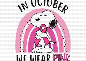 In October We Wear Pink Snoop Dog Svg, Snoop Dog Svg, Pink Ribbon Svg, Autumn Png, Breast Cancer Awareness Svg, Breast Cancer Svg