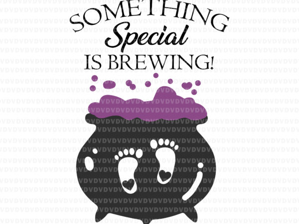 Something special is brewing svg, brewing halloween svg, halloween svg t shirt template vector