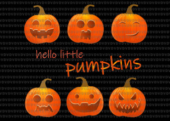 Hello Little Pumpkins Png, Pumpkin Png, Halloween Png, Halloween Pumpkin