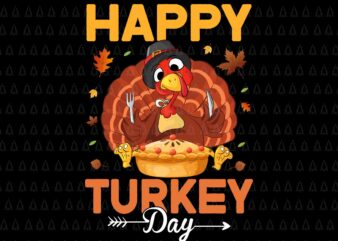 Happy Turkey Day Svg, Happy Thanksgiving Svg, Turkey Svg, Turkey Day Svg, Thanksgiving Svg, Thanksgiving Turkey Svg