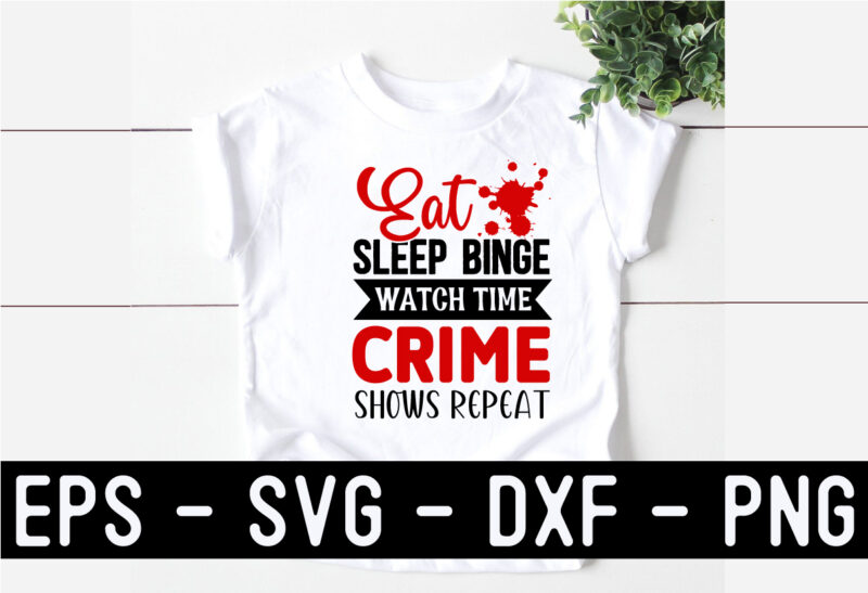 True Crime SVG T shirt Design Template