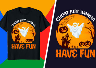 Halloween T-shirt – Ghost just wanna have fun