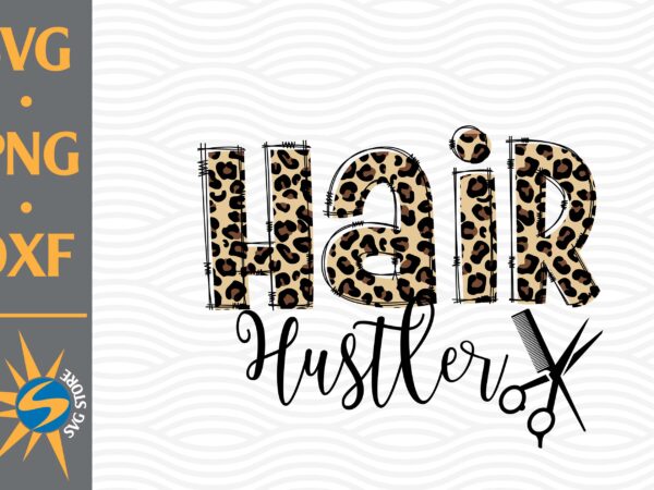 Hair hustler leopard png file graphic t shirt
