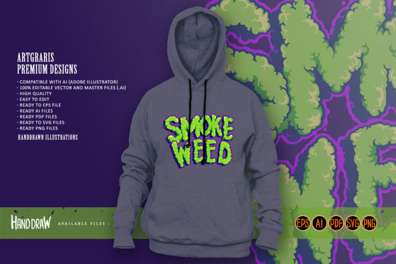 Smoke Weed Everyday Typeface Cloud