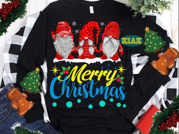 Merry christmas gnomes t-shirt template, gnomies christmas, buffalo gnomes png, gnomes merry christmas, buffalo gnomies, three gnomies christmas, gnomies png, gnomes png, gnomes png, santa claus gnomes, merry christmas vector,