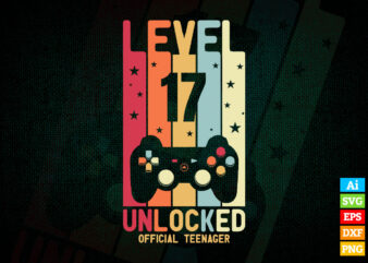 Level 17 unlocked video gamer 17th birthday vintage editable vector t-shirt designs png svg files, vintage video game controller svg files for cricut