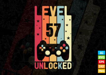 Level 57 unlocked video gamer 57th birthday vintage editable vector t-shirt designs png svg files, vintage video game controller svg files for cricut
