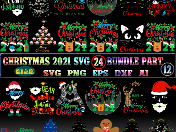 Merry christmas 2021 svg 24 bundle part 12, christmas 2021 t shirt designs bundles, christmas svg bundle, christmas bundle, bundle christmas, christmas 2021 bundle, bundle christmas svg, christmas bundles, xmas