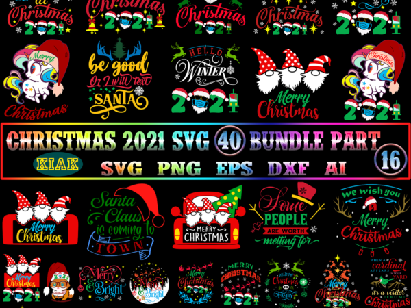 Merry christmas 2021 svg 40 bundle part 16, christmas 2021 t shirt designs bundles, christmas svg bundle, christmas bundle, bundle christmas, christmas 2021 bundle, bundle christmas svg, christmas bundles, xmas