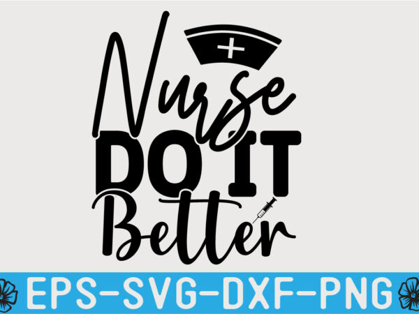 Nurse svg quotes design template