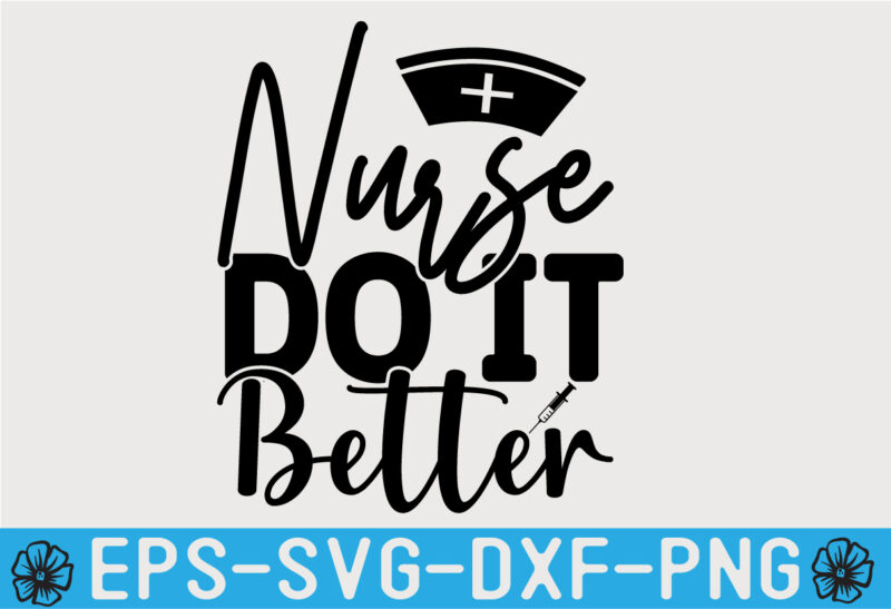 Nurse SVG Quotes Design Template