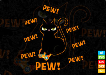 Pew! Pew! Pew! Cat with Video game controller editable vector t-shirt design in ai svg png printable files