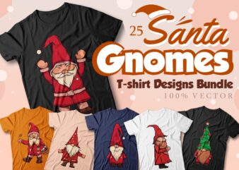 Santa gnomes t-shirt designs bundle, Christmas Santa gnomes vector illustrations bundle, Funny, Santa gnomes cartoon, Gnome Bundle