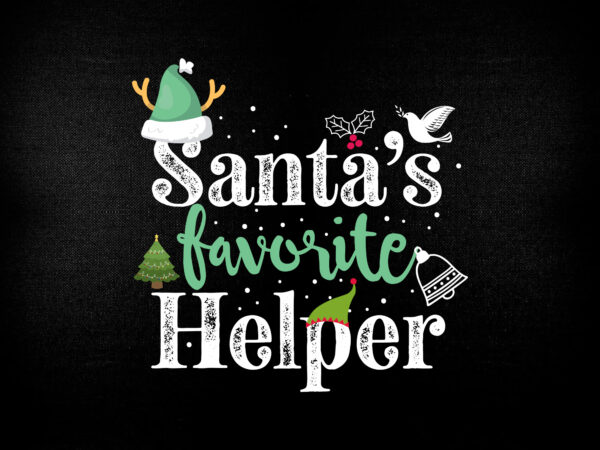 Christmas, christmas svg, santa’s favorite helper, santa’s favorite helper svg, santa’s helper svg, santa svg, christmas party, christmas party svg t shirt design