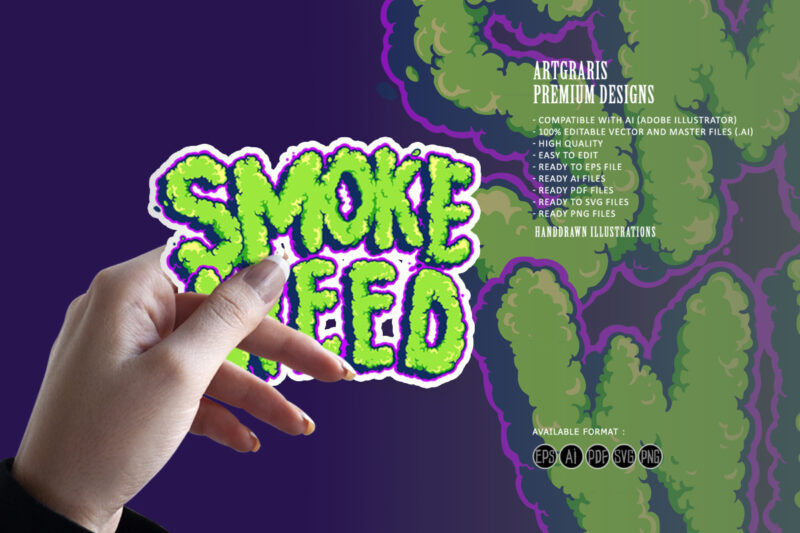 Smoke Weed Everyday Typeface Cloud