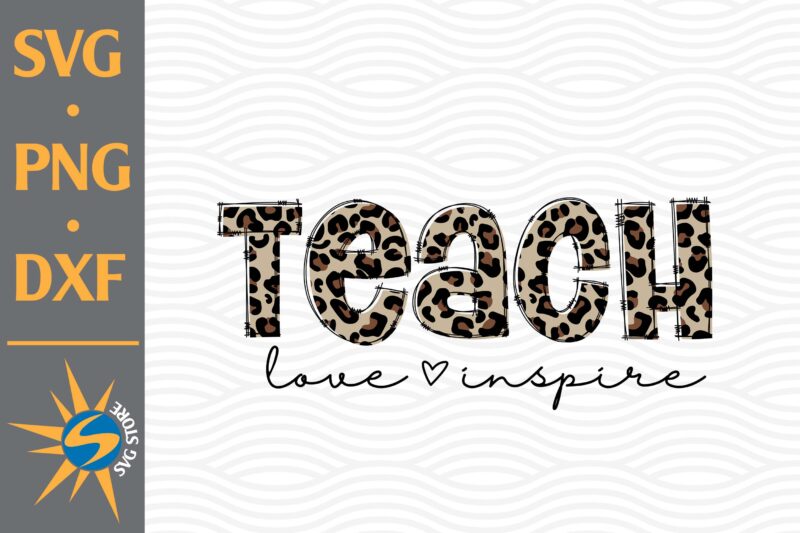 Teacher Love Inspire Leopard PNG File