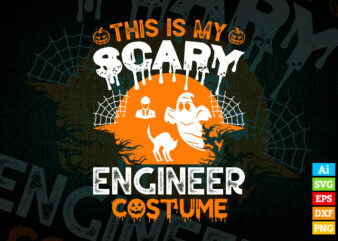 This is my scary engineer costume funny halloween editable vector t-shirt design in ai svg png printable files, electrical mechanical civil svg files for cricut