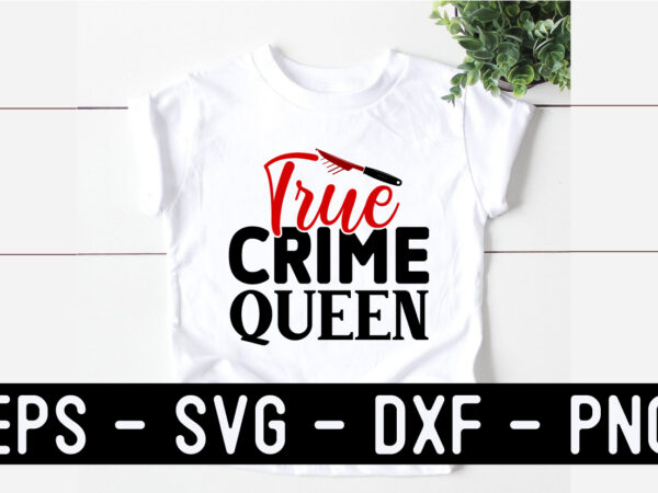 True crime svg t shirt design template