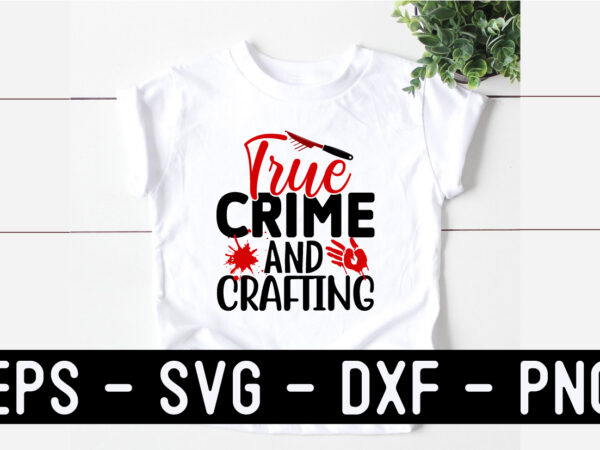 True crime svg t shirt design template