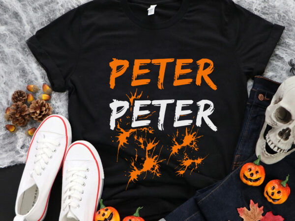 Peter peter svg, pumpkin svg, halloween svg, peter pumpkin eater svg t shirt illustration Peter peter svg, pumpkin svg, halloween svg, peter pumpkin eater svg t shirt illustration