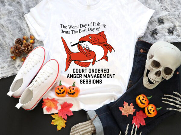 The worst day of fishing beats the best day of court ordered svg, fishing svg, funny quote svg t shirt designs for sale
