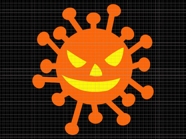 Covid o lantern svg, scary pumpkin virus halloween svg, pumpkin hallloween svg, jack o’ lantern svg, hallloween svg t shirt vector file