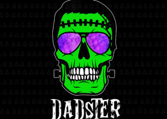 Mens Dadster Png, Dad Monster Halloween Png, Daddy Png, Father Png, Dad Ster Png t shirt designs for sale