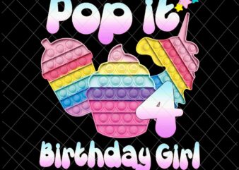 Birthday Girl Pop It 4th Png, 4th Birthday Gir Png, Pop It Birthday Girl Png, Birthday Girl Png, Pop It Png