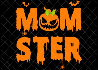 Momster Svg, Women Halloween Mom Pumpkin Svg, Mom Halloween Svg, Funny Mom Pumpkin Svg
