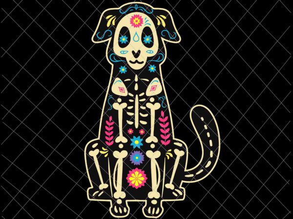 Dog sugar skull svg, dog sugar day of the dead svg, love dog svg, dog sugar skull halloween svg t shirt vector illustration