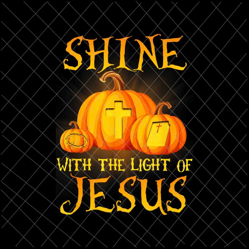 Shine With The Light Of Jesus Png, Christian Halloween Pumpkin Png, Jesus Pumpkin Png, Jesus Quote Png