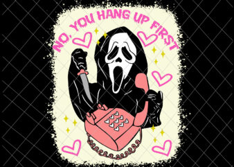 Ghostface Calling Halloween Funny Svg, Scream You Hang Up Svg, Ghostface Halloween Svg t shirt design template