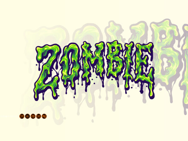 Zombie horror typeface melt illustrations t shirt graphic design