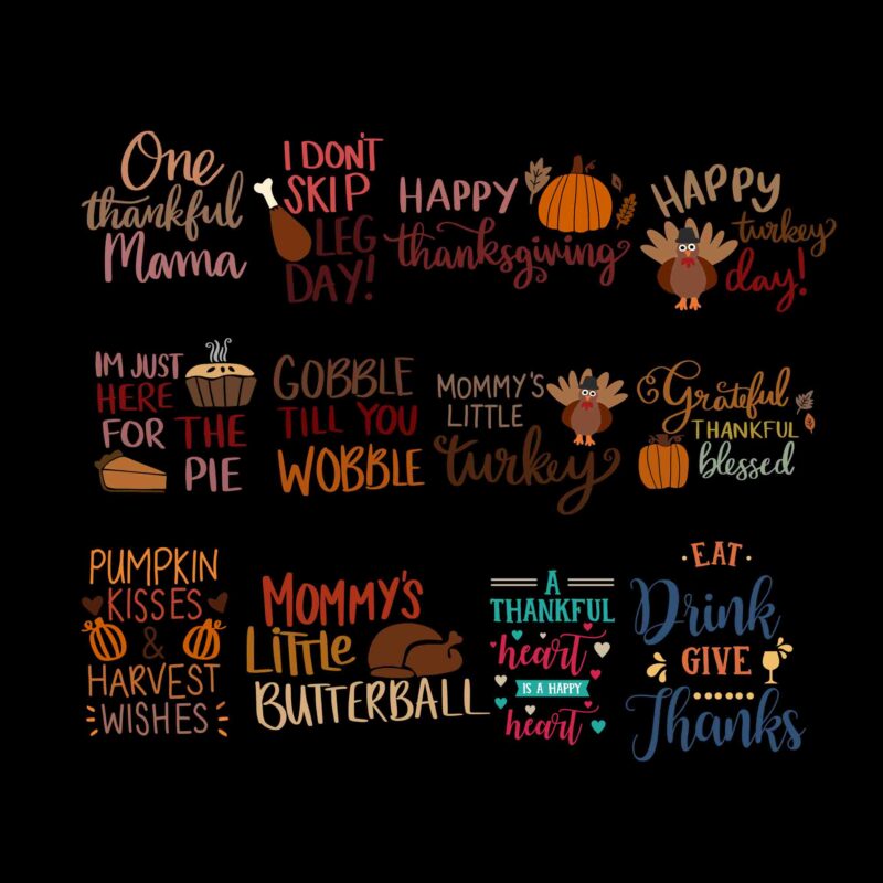 Bundle Thanksgiving Svg, Thanksgiving Quote Svg, Happy Thanksgiving Svg, Turkey Svg, Turkey Day Svg, Thanksgiving Svg, Thanksgiving Turkey Svg, Thanksgiving 2021 Svg