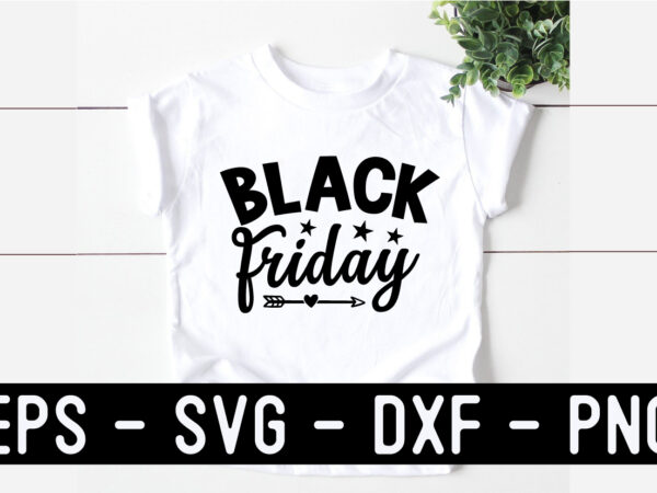 Black friday svg t shirt design template