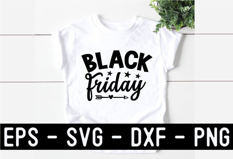 Black Friday SVG T shirt Design Template