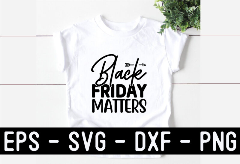 Black Friday SVG T shirt Design Bundle