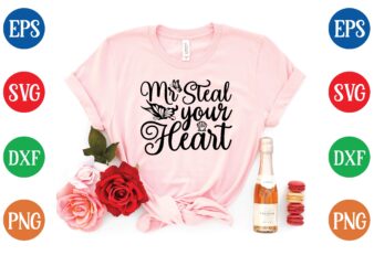 Mr steal your heart t shirt vector illustration