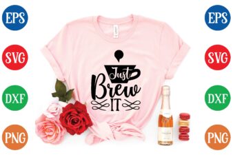 Just brew it graphic t shirt